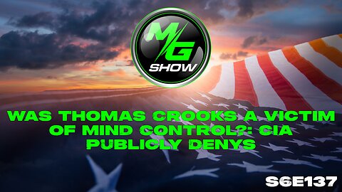 Was Thomas Crooks a Victim of Mind Control?: CIA Publicly Denys