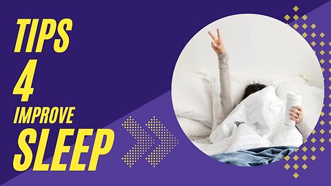 How to help you improve your sleep quality? Getting a good night’s sleep