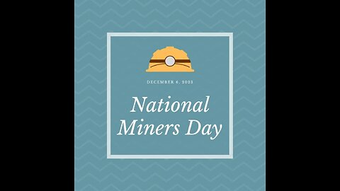 National Miners’s Day