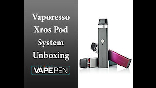 Vaporesso Xros Pod System Unboxing