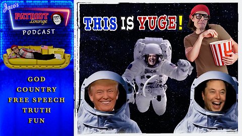 EP 109: This is YUGE! | Current News and Events with Humor