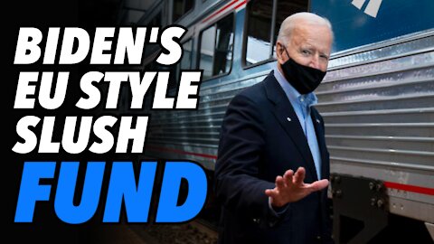 Biden launches ‘EU style’ infrastructure slush fund