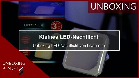 Kleines LED-Nachtlich mit geringen Verbrauch - Unboxing Planet
