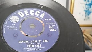 Before I Lose My Mind ~ Eden Kane ~ 1961 Decca 45rpm 7" Vinyl SIngle Record ~ Dual 1215 Turntable