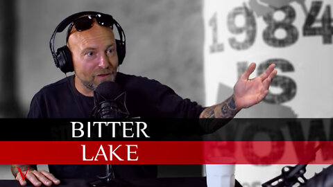 Bitter Lake | X6 | V for Valentine
