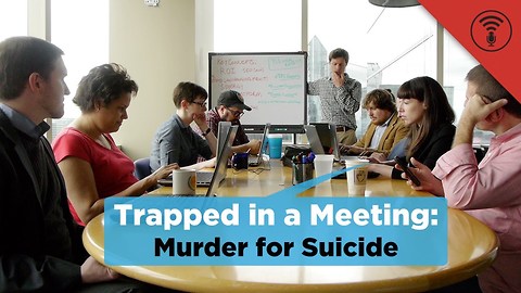 Stuff You Should Know: Trapped in a Meeting: Murder for Suicide