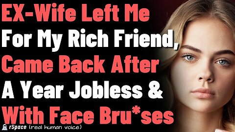 Wife Married My Rich Friend After My Business Tanked, Came Back After A Year With Bru*ses