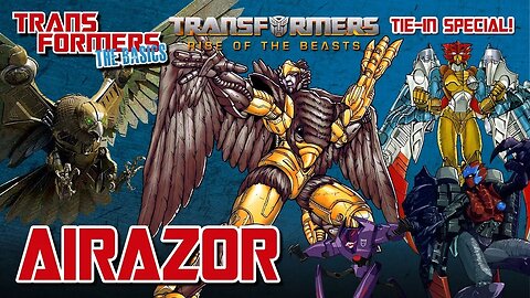 Transformers The Basics: Ep 211 - AIRAZOR