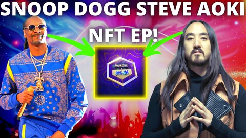 Steve Aoki and Snoop Dogg are Teaming Together to Release an NFT EP!