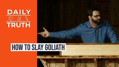 How To Slay Goliath