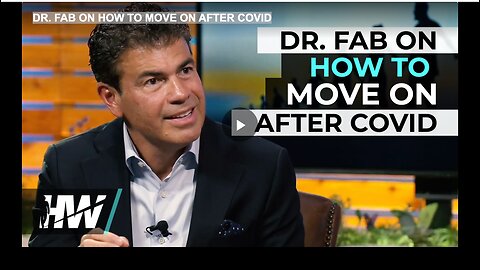 DR. FAB ON HOW TO MOVE ON AFTER COVID