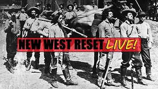 Cowboys Built These (1845-1915): New West Reset LIVE! 74 #reset #oldworld #mudflood #tartaria