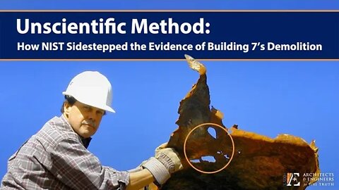 Unscientific Method: How NIST Sidestepped the Evidence of Building 7’s Demolition | Ted Walter