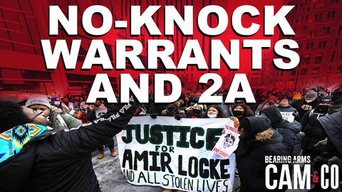 No-knock warrants and the Second Amendment
