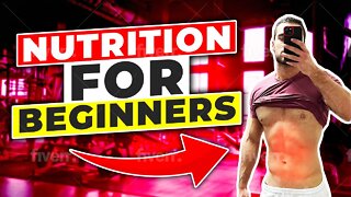 Nutrition Made SIMPLE: What You Need to Know to Get The Body of Your Dreams