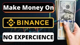 Make Money On Binance In 2022: Here's How You Can Do It