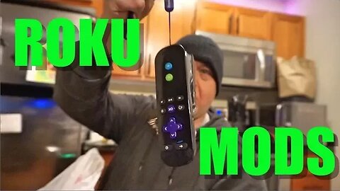 VLOG 288: roku remote mod v3.0