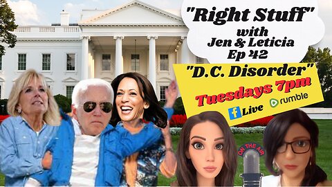 Right Stuff Ep 42 "D.C. Disorder