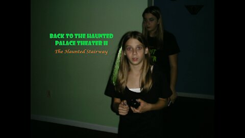 Back To The Haunted Palace 2 - The Stairway - Gallo Family Ghost Hunters - Episode 24