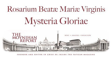 Rosarium Beatæ Mariæ Virginis : Mysteria Gloriæ