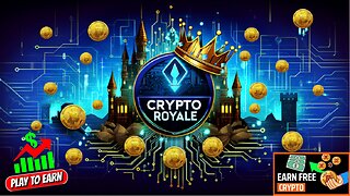 Playing Crypto Royale / Play & Earn Crypto!