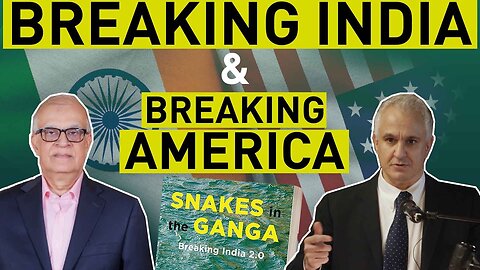 Breaking America and Breaking India | Peter Boghossian & Rajiv Malhotra | Snakes in the Ganga