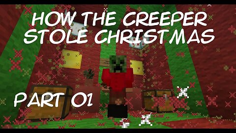 Minecraft - How the Creeper Stole Christmas Part 1 - By HyperTrent