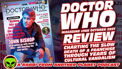 Doctor Who Magazine #569 Review - Charting The Slow Death of a Franchise Through Cultural Vandalism!