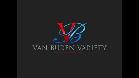 Van Buren: ep 86. Tony Ullrich - Entertainer and Performer (Part 2)