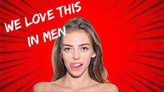 6 Habits Women Love In Men