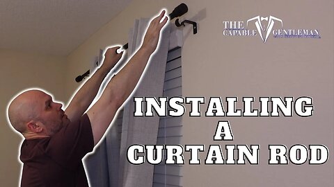 How To Install A Curtain Rod