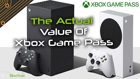 The Actual Value Of Xbox Game Pass