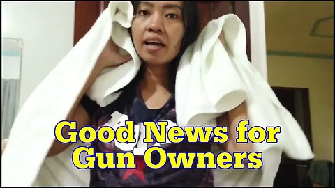 Good News for Gun Owners -- [Texpat's Shorts - 005]