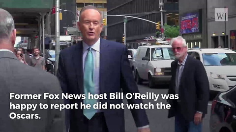 Bill O'Reilly Smokes the Oscars After Ratings Plummet