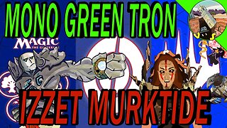 Mono Green Tron VS Izzet Murktide｜Creatures! ｜Magic The Gathering Online Modern League Match