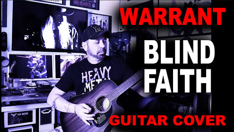 Warrant - Blind Faith Guitar Cover