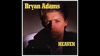 Bryan Adams - Heaven