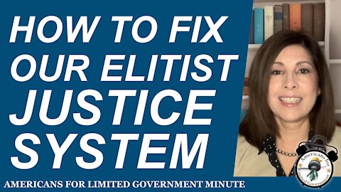 How To Fix Our Elitist Justice System