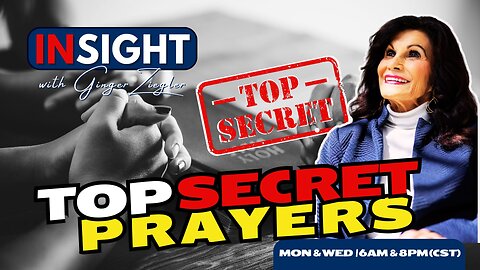 InSight with GINGER ZIEGLER | Secret Prayers That Can Turn a Nation