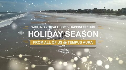Happy Holidays from all of us @ TempusAura.com