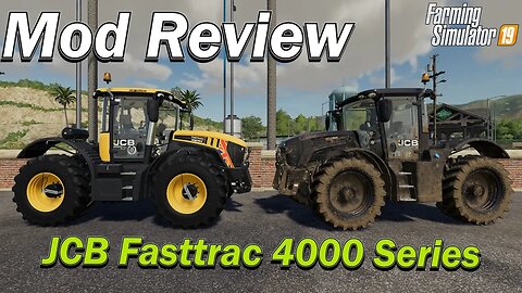 Mod Review - JCB Fasttrac 4000 Series