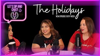 Let's sip and chat! | The Holidays | Leala, Jacky & Anay