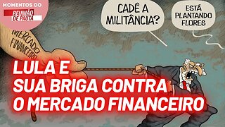 Charge do Jota: Lula no cabo de guerra contra o mercado financeiro | Momentos do Reunião de Pauta