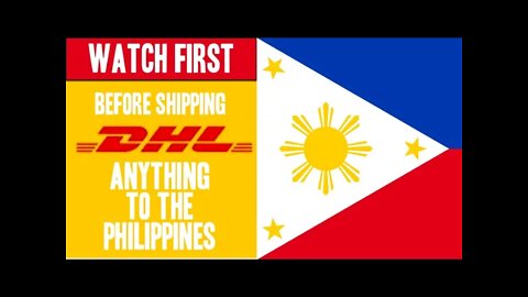 DHL Express Shipping to Philippines Warning