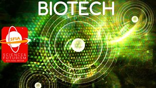 Biotech: Human Modification and Augmentation