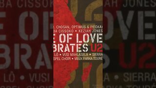 #Africa #Celebrates #U2 #Love Is Blindness #Waldemar Basto