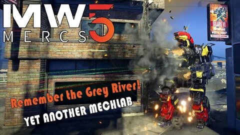 Mechwarrior 5: Look Ma! No Hands! - 24 - Remember the Grey River