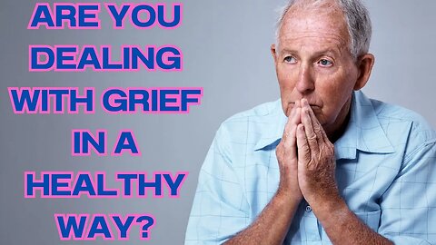 ARE YOU GRIEVING IN A HEALTHY WAY??.. #grief #mentalhealth #death #loss #dying