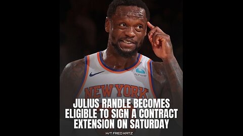 Julius Randle is eligible for a contract extension this Saturday!