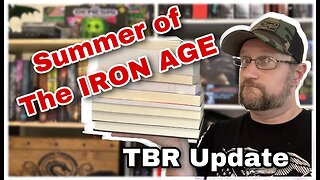TBR Update: Summer of the Iron Age!